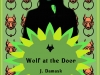 Wolf at the Door by J. Damask (not yet released)